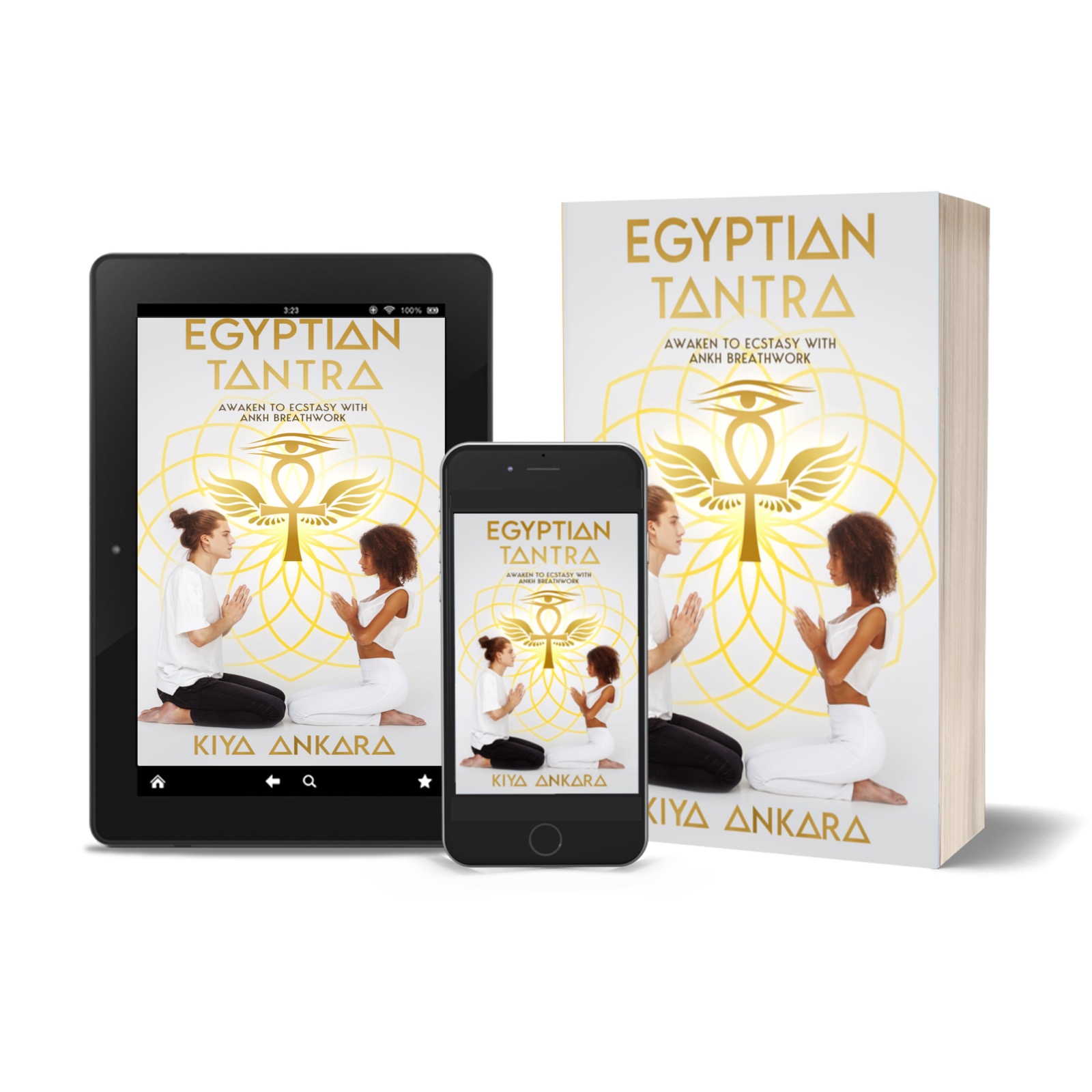 Egyptian Tantra: Awaken to Ecstasy with Ankh Breathwork, shown on tablet, phone and paperback